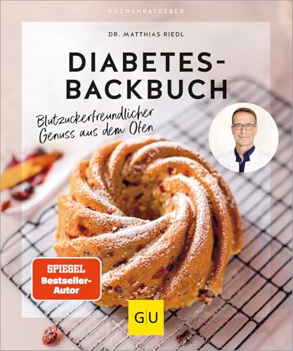 Diabetes-Backbuch: Blutzuckerfreundlicher Genuss aus dem Ofen (GU Küchenratgeber)