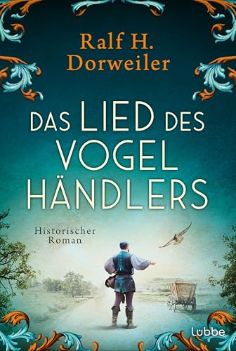 Das Lied des Vogelhändlers: Historischer Roman. Ein spannender historischer Roman aus der Zeit des deutschen Thronstreits - für alle Mittelalterfans