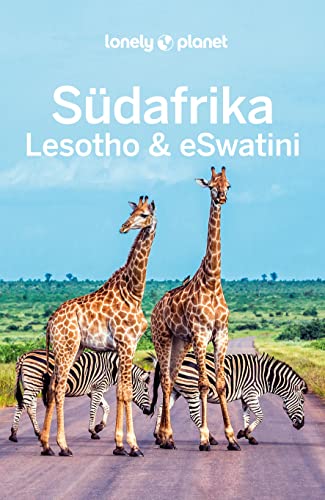 LONELY PLANET Reiseführer Südafrika, Lesotho & eSwatini: Eigene Wege gehen und Einzigartiges erleben.