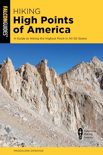 Hiking High Points of America: A Guide to Hiking the Highest Point in All 50 States (Regional Hiking Series) (English Edition)