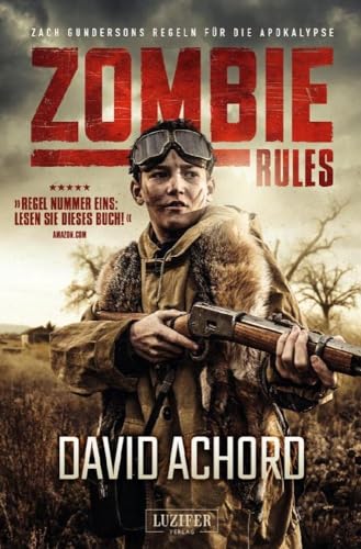 ZOMBIE RULES: Endzeit-Thriller