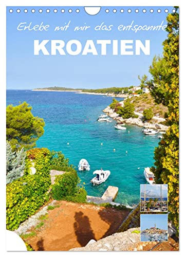 Erlebe mit mir das entspannte Kroatien (Wandkalender 2026 DIN A4 hoch), CALVENDO Monatskalender: Kroatien ist ein liebenswertes Land an der Adria (CALVENDO Orte)