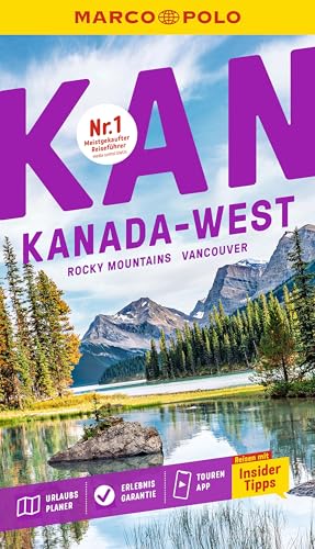 MARCO POLO Reiseführer Kanada West, Rocky Mountains, Vancouver: Reisen mit Insider-Tipps. Inklusive kostenloser Touren-App