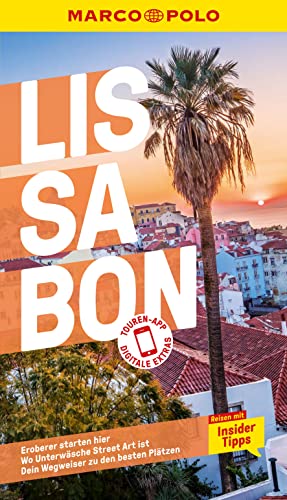 MARCO POLO Reiseführer Lissabon: Reisen mit Insider-Tipps. Inkl. kostenloser Touren-App (MARCO POLO Reiseführer E-Book)
