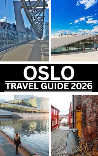 OSLO TRAVEL GUIDE 2026 (English Edition)
