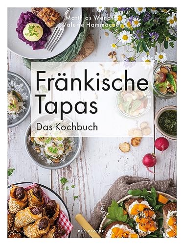 Fränkische Tapas - Das Kochbuch (eBook)