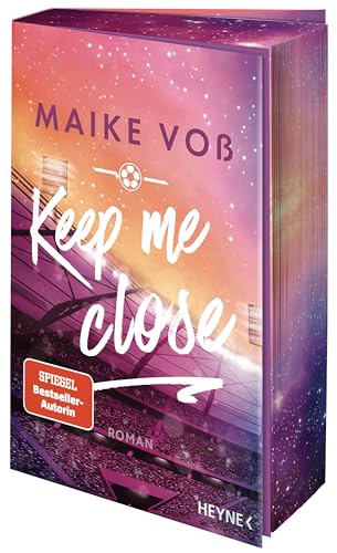 Keep Me Close: Roman - Mit Farbschnitt in limitierter Erstauflage (Die Richmond Deers-Reihe, Band 1)