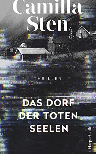 Das Dorf der toten Seelen: Psychothriller