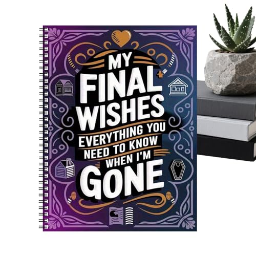 Final Wishes-Planer – 11,02 X 8,27 Zoll Bestattungsplanungs-Tagebuch Und Erinnerungsbuch, End-of-Life-Organizer, Legacy Memoir Guide | Abschlussvorbereitungsprotokoll Für Rahmen-Home-Office-Reisen