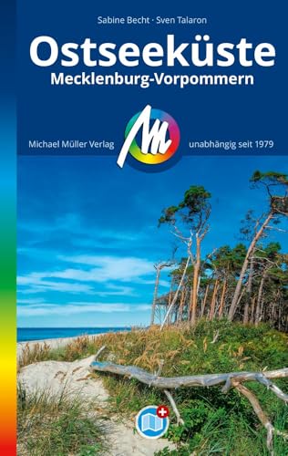 Ostseeküste Reiseführer Michael Müller Verlag: Mecklenburg-Vorpommern. Individuell reisen mit vielen praktischen Tipps (MM-Reisen)