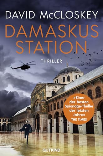 Damaskus Station (CIA-Agentin Artemis Procter, Bd. 1): Sprionage-Thriller