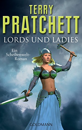 Lords und Ladies: Ein Scheibenwelt-Roman