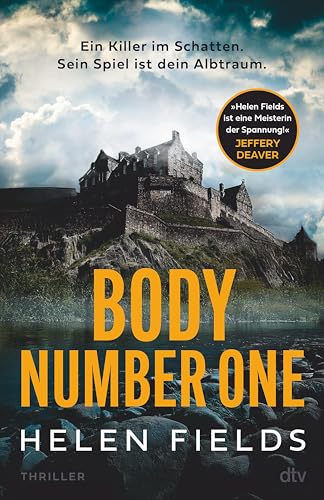 Body Number One: Ein Killer im Schatten. Sein Spiel ist dein Albtraum. Thriller | Nervenaufreibende Spannung aus Schottland