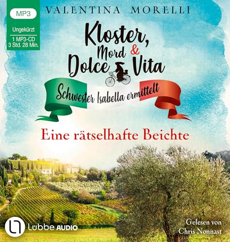 Kloster, Mord und Dolce Vita - Eine rätselhafte Beichte: Folge 05. (Schwester Isabella ermittelt, Band 5)