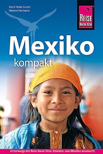 Reise Know-How Reiseführer Mexiko kompakt