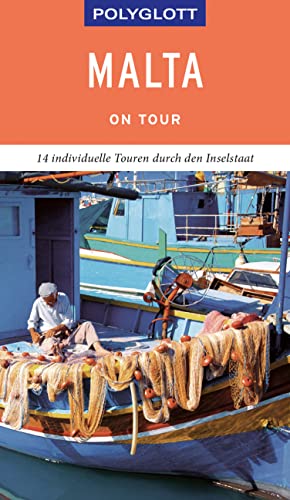 POLYGLOTT on tour Reiseführer Malta: Individuelle Touren über die Insel