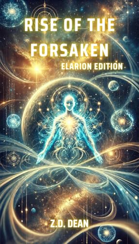 Rise of the Forsaken: Elarion Edition (The Forsaken War) (English Edition)