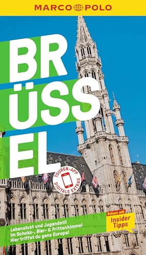 MARCO POLO Reiseführer Brüssel: Reisen mit Insider-Tipps. Inkl. kostenloser Touren-App