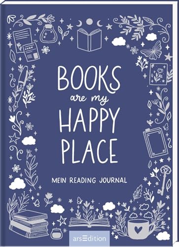 Books are my Happy Place: Mein Reading Journal | Traumhaft illustriertes Lesetagebuch – perfektes Geschenk für Booklover. Mit Lesetracker, Buchlisten und Challenges zum Ausfüllen