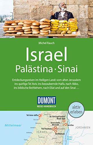 DUMONT Reise-Handbuch Reiseführer Israel, Palästina, Sinai: mit Extra-Reisekarte