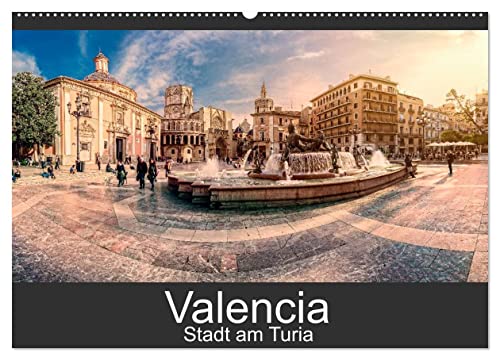 Valencia - Stadt am Turia (Wandkalender 2026 DIN A2 quer), CALVENDO Monatskalender