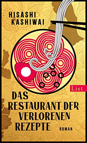 Das Restaurant der verlorenen Rezepte: Der Bestseller aus Japan. Herzerwärmend, tröstlich und voller Lebensweisheit (Die Food Detectives von Kyoto, Band 1)