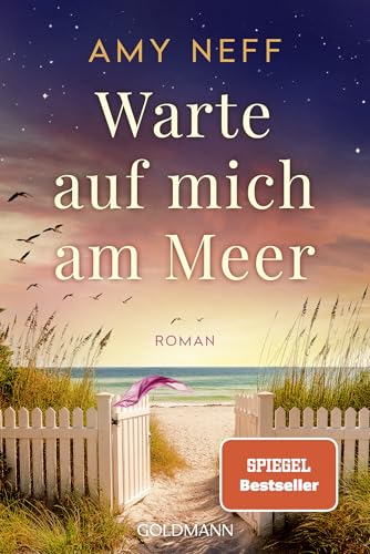 Warte auf mich am Meer: Roman - 'Noch nie hat mich eine Liebesgeschichte so berührt.' Jodi Picoult - der SPIEGEL-Bestseller jetzt im Taschenbuch