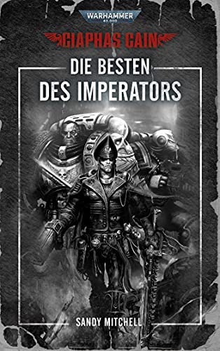 Warhammer 40.000 - Die Besten des Imperators: Ciaphas Cain