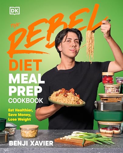 The Rebel Diet Meal Prep Cookbook: Eat Healthier, Save Money, Lose Weight (English Edition)