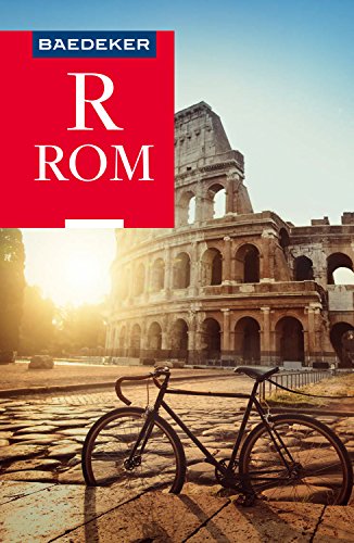 Baedeker Reiseführer Rom: mit Downloads aller Karten und Grafiken (Baedeker Reiseführer E-Book)