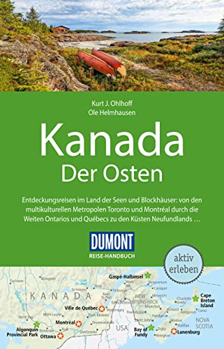 DuMont Reise-Handbuch Reiseführer Kanada, Der Osten: mit Extra-Reisekarte (DuMont Reise-Handbuch E-Book)