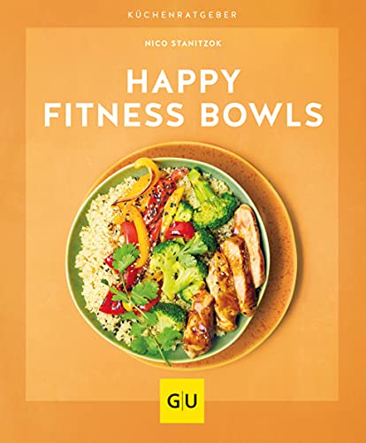 Happy Fitness-Bowls (GU Küchenratgeber)