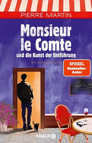 Monsieur le Comte und die Kunst der Entführung: Kriminalroman | Band 3 der Cosy Crime- und Spiegel Bestseller-Krimi-Reihe (Die Monsieur-le-Comte-Serie)