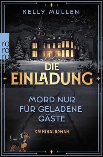 Die Einladung – Mord nur für geladene Gäste: Agatha Christie trifft Only Murders in the Building in diesem spannenden Cosy Crime!