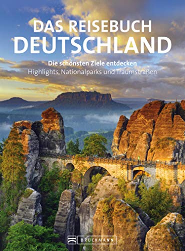 Reisebuch Deutschland. Die schönsten Ziele erfahren und entdecken: Grandioser Bildband und praktischer Reiseführer in einem. Mit 32 Seiten Straßenkarten.
