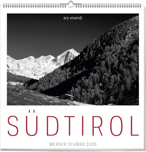 Südtirol 2026 – Wandkalender mit stimmungsvollen Schwarz-Weiß-Aufnahmen - Beeindruckende Landschaften, Berggipfel & Architektur in kontrastreichem Porträt