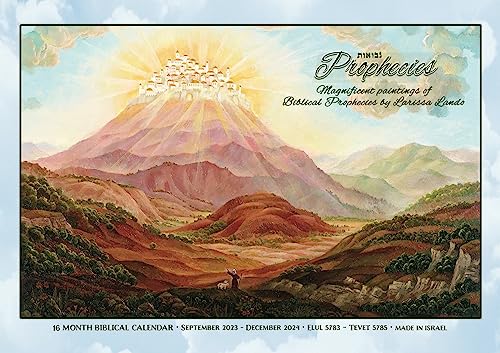Prophezeiungen 2023–2024 – Messianischer Kalender aus Israel mit prächtigen Gemälden biblischer Prophezeiungen von Larissa Lando, 16 Monate September 2023 bis Dez 2024