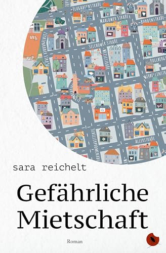 Gefährliche Mietschaft: Berlin Roman