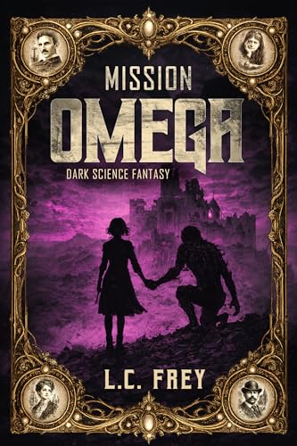 Mission Omega (Finaler Band der Riftwelt): Dark Science-Fantasy