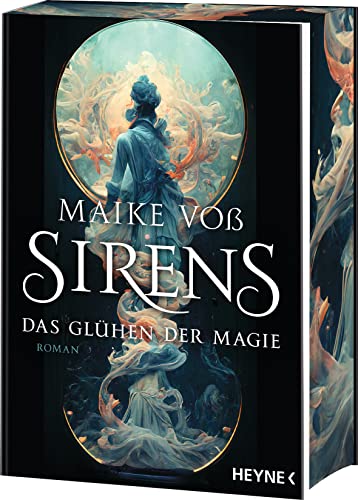 Sirens – Das Glühen der Magie: Mit farbig gestaltetem Buchschnitt – nur in limitierter Erstauflage der gedruckten Ausgabe - Roman