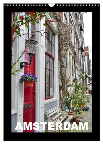 Amsterdam (Wandkalender 2026 DIN A3 hoch), CALVENDO Monatskalender: Bezauberndes Amsterdam (CALVENDO Orte)