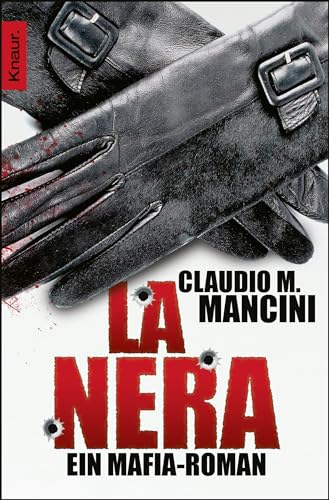 La Nera: Ein Mafia-Roman