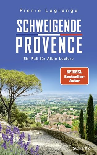 Schweigende Provence: Ein Fall für Albin Leclerc | Der perfekte Urlaubskrimi für den nächsten Provence-Urlaub