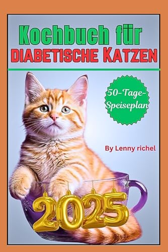 Kochbuch für diabetische Katzen 2025
