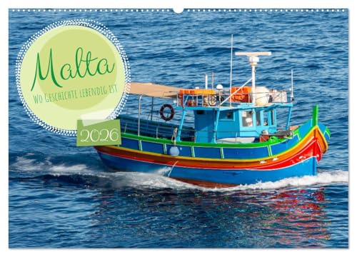 Malta - Wo Geschichte lebendig ist (Wandkalender 2026 DIN A2 quer), CALVENDO Monatskalender