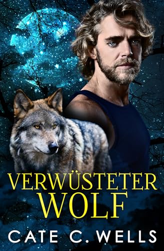 Verwüsteter Wolf: Eine paranormale, romantische Wolfshifter Roman (Die Fünf Rudel 7)