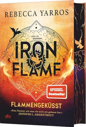 Iron Flame – Flammengeküsst: Deluxe-Ausgabe mit atemberaubendem Farbschnitt. Roman | Die heißersehnte Fortsetzung des Fantasy-Erfolgs ›Fourth Wing‹ (Flammengeküsst-Reihe, Band 2)