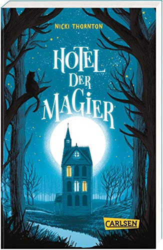 Hotel der Magier (Hotel der Magier 1): Ein magischer Krimi für Kinder ab 10!