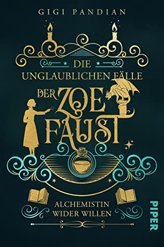 Alchemistin wider Willen (Die unglaublichen Fälle der Zoe Faust 1): Roman | Cosy Fantasy trifft auf Murder Mystery