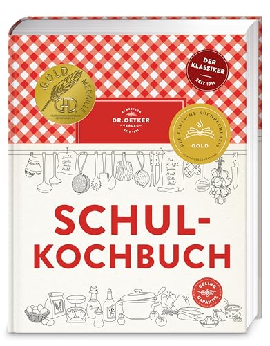 Schulkochbuch: Das aktualisierte Standardwerk für Kochanfänger und Hobbyköche. Mit Ratgeber und über 500 Rezepten. Der Bestseller und Gewinner der Goldmedaille Deutscher Kochbuchpreis 2024